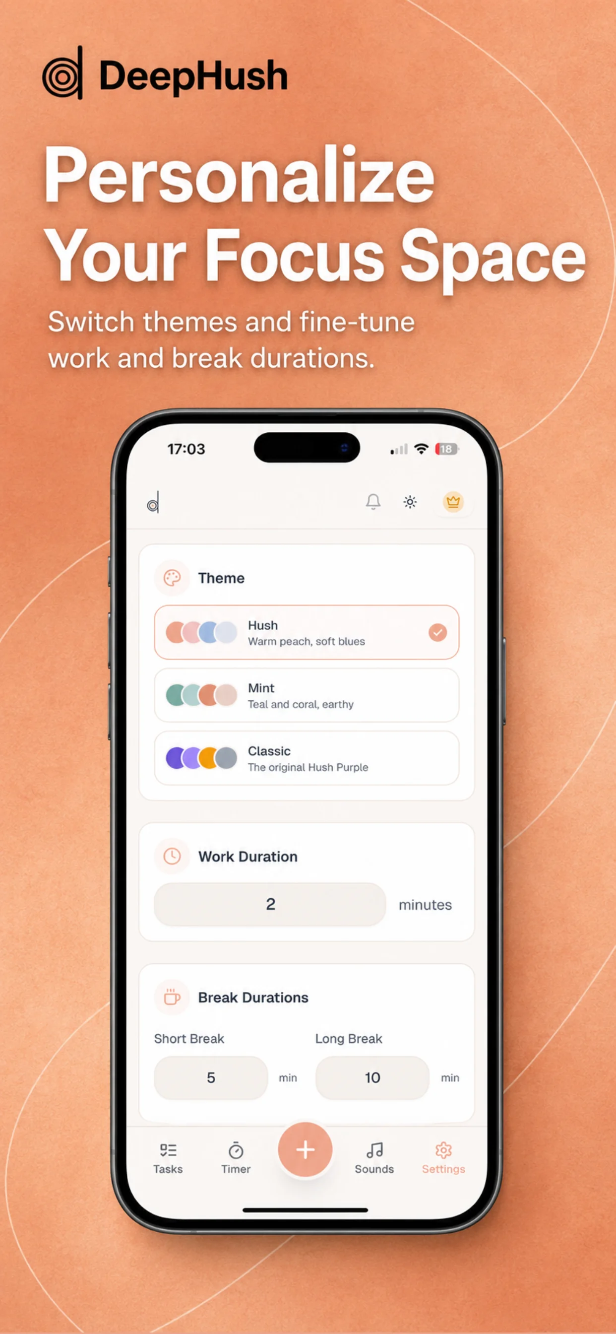 DeepHush settings showing Hush theme selected, work duration, and break duration controls